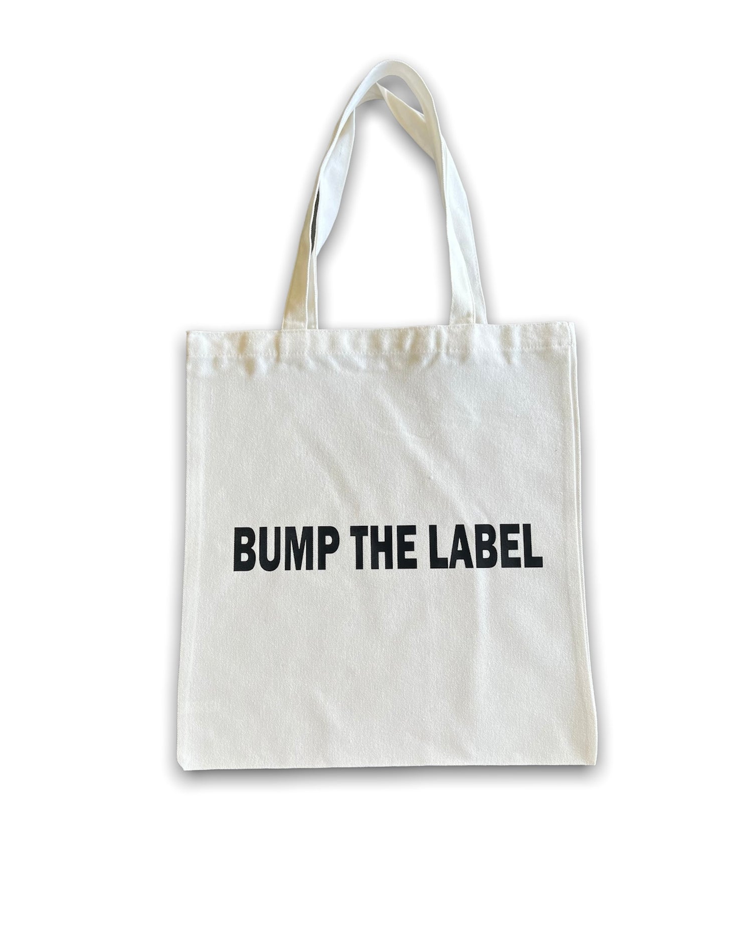 Bump The Label Tote Bag